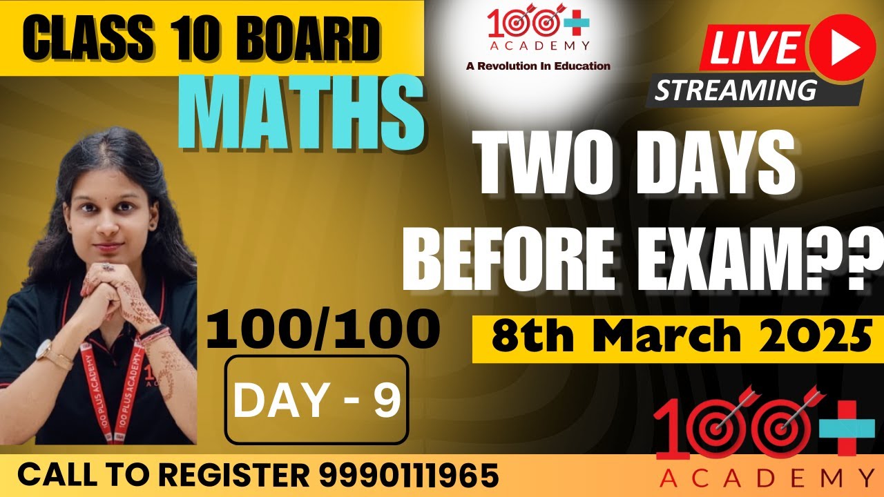 🔥 Class 10 Math LIVE | What to do 2 days before the exam?📅| Score 100/ ...