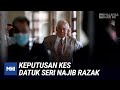 Keputusan Kes Datuk Seri Najib Razak | MHI (29 Jul 2020)