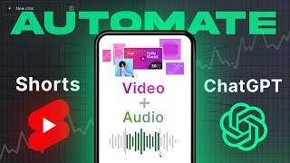 How I used AI to Automate YouTube Shorts - ChatGPT OpenAI