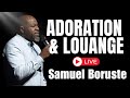 BEST ADORATION & LOUANGE 2024 || ÉVANGÉLISTE SAMUEL ROBUSTE 🙏 🙌