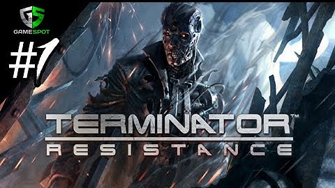 Terminator  Resistance Walkthrough Gameplay Part 1 – PS4  – No Commentary