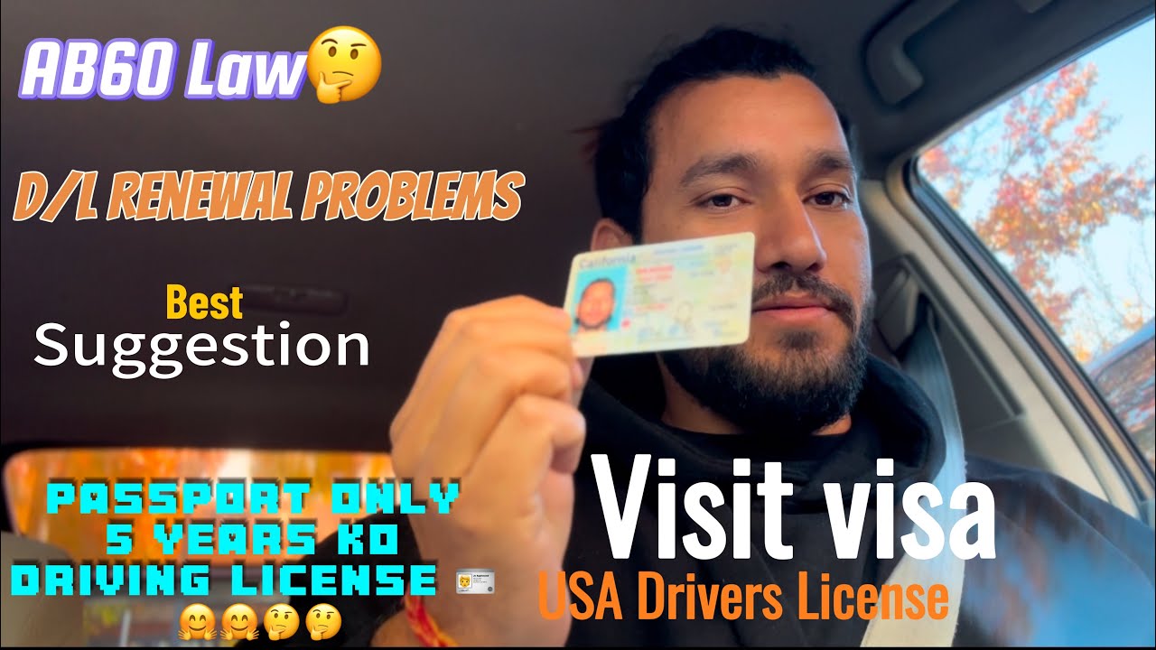 Drivers license renewal issues #visit visa #AB60 Law #california state ...
