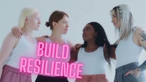 Build Resilience:  Bouncing back from failure