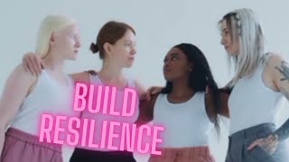 Build Resilience:  Bouncing back from failure
