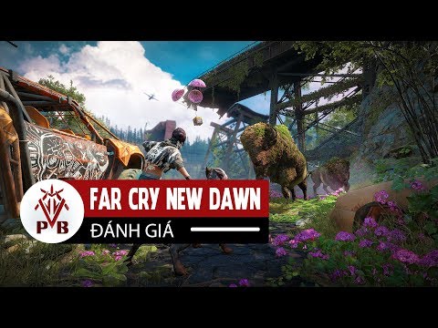 Đánh Giá Far Cry New Dawn - Tốt Nhưng Chưa Đủ Để Hơn Bản Chính