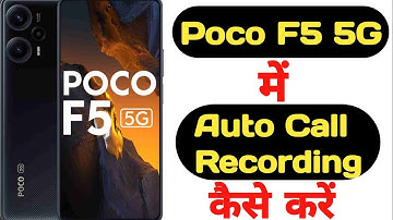 How to record calls automatically on Poco F5 5G | Poco F5 5G me call record kaise kare |