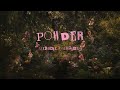 POWDER Melanie Martinez Lyrics POWDER Melanie Martinez Lyrics