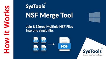 NSF Merge Tool by SysTools | Merge Multiple NSF Files in One | Verified NSF Combine Software