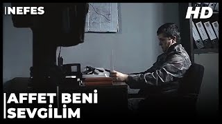 Nefes - Vatan Sağolsun Mete Yüzbaşıdan Eşine Veda Mektubu