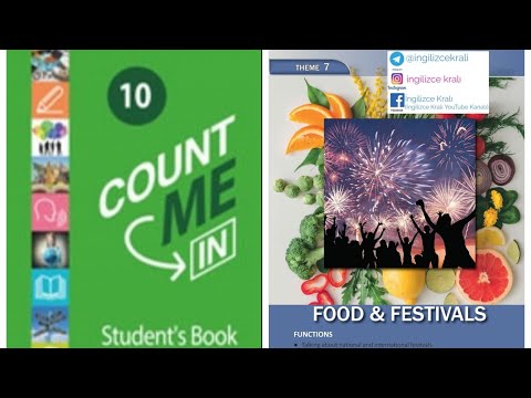 10.SINIF İNGİLİZCE ÜNİTE 7 FOOD & FESTIVALS SAYFA 85-94 THEME 7 COUNT ME IN KİTABI EBA DİNLEME TEMA7