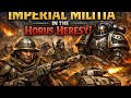 Imperial Militia ! Providence of war, so much flavor! Horus heresy imperial militia