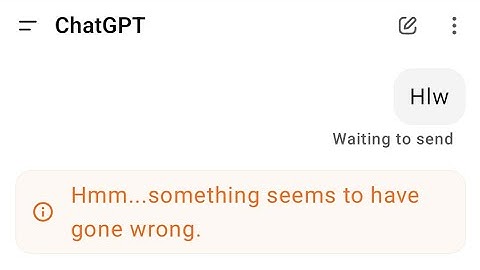 Chatgpt waiting to send Hmm... something seems to have gone wrong. Chatgpt not working server down