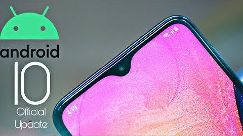 Samsung Galaxy A10 Official Android 10 Update