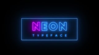 Neon Typeface After Effects Templates