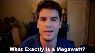 What Exactly Is A Megawatt?