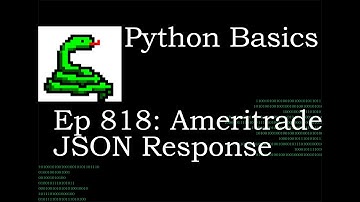 Python Basics Tutorial JSON Response Object || Ameritrade API Part 5 || Stock Screener