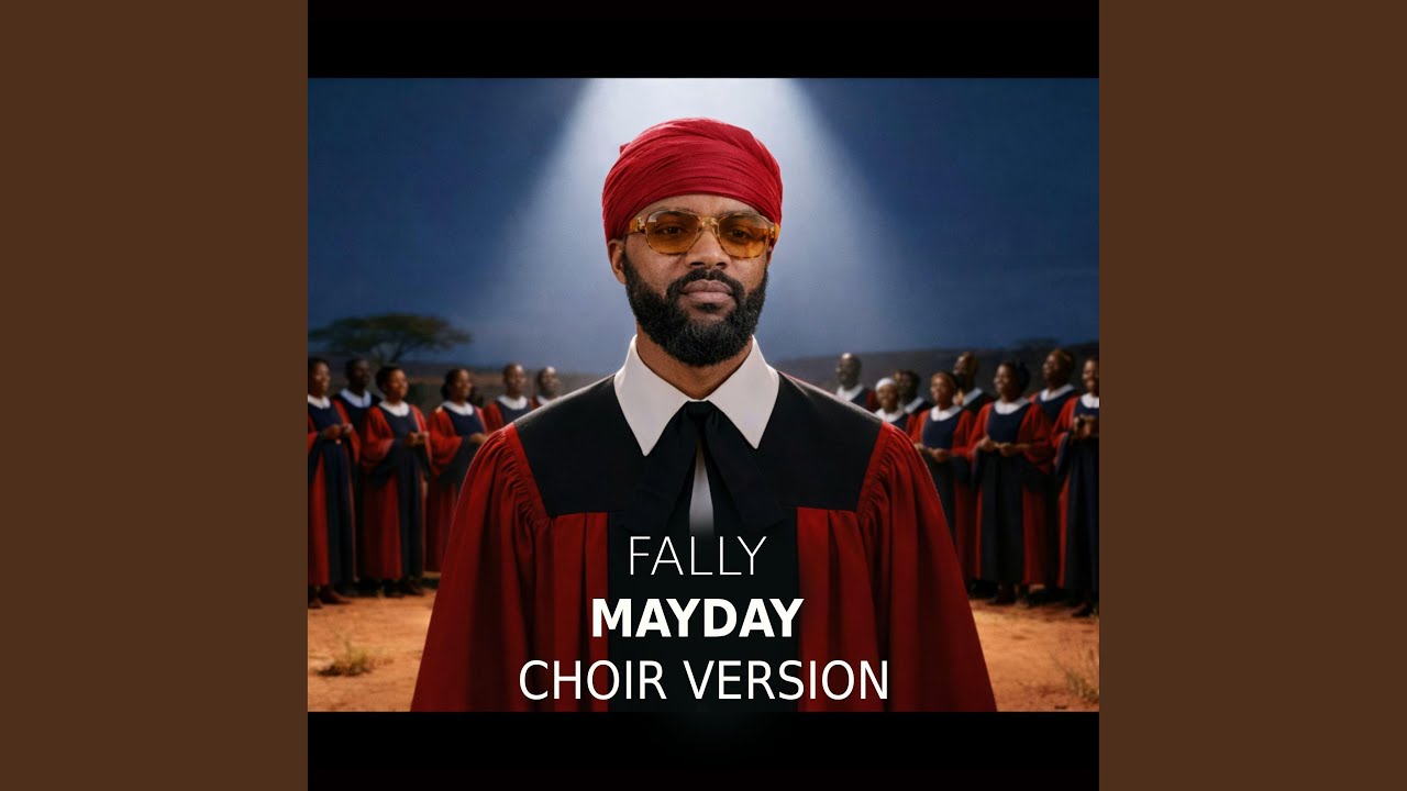 MAYDAY (CHOIR VERSION)