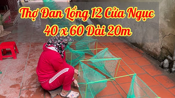 Gia Công Lồng 12 Cửa Ngục 40 x 60 Dài 20m || A Cường 0982.510.555