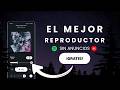 El Reproductor para ESCUCHAR Musica sin Anuncios (2026)