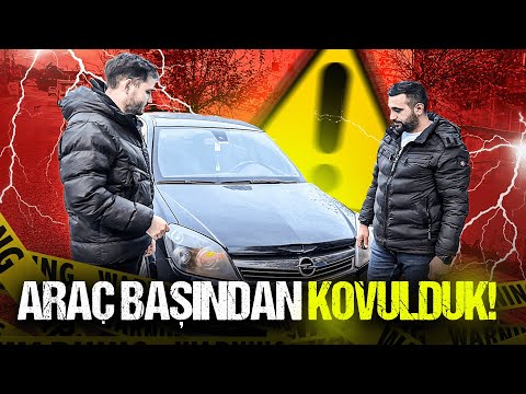 ARAÇ BAŞINDAN KOVULDUK ! 450.000 TL OPEL ASTRA ALMAYA GİTTİK