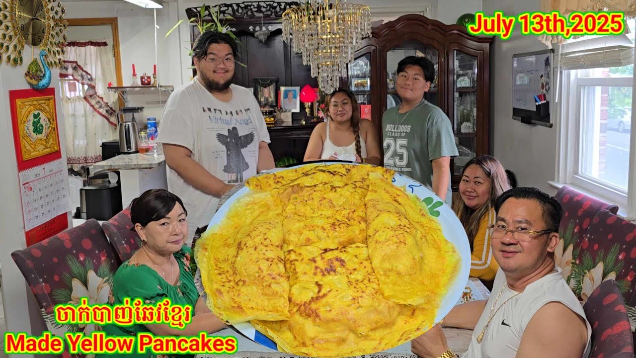 ចាក់បាញ់ឆែវញាំជុំក្រុមគ្រួសារនាចុងសប្តាហ៏. My Wife Made Yellow Pancakes on 07.13.25