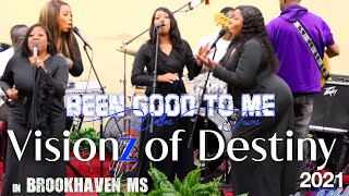 Visionz of Destiny (Dallas TX)  'Sho' Been Good to Me -- in Brookhaven MS