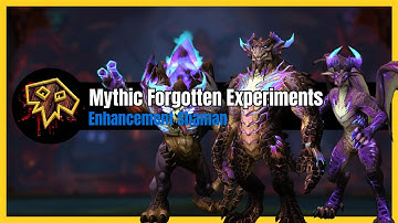 Mythic Forgotten Experiments - Aberrus, the Shadowed Crucible - Enhancement POV