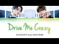 FANTASTICS from EXILE TRIBE - Drive Me Crazy【Color Coded 和訳/Lyrics/Rom/Eng】