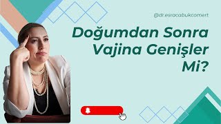 Doğumdan Sonra Vajina Genişler Mi I Total Güzelleştirme Ameliyatında Hangi İşlemler Yapılır