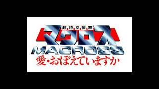 Macross Do You Remember Love Music Collection Part 1