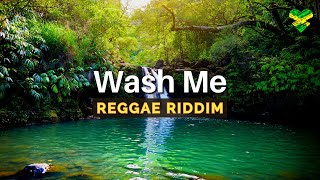 Reggae Instrumental Beat - "Wash Me" | Reggae Riddim