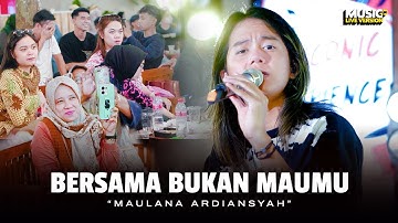 Maulana Ardiansyah - Bersama Bukan Maumu (Live Ska Reggae)