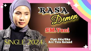 SINGLE 2024 | RASA DEMEN | SM Yani | Lirik Lagu Tarling Indramayu Cirebonan @karedokdermayu42L