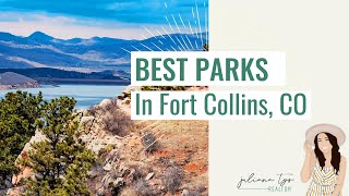 Best Parks in Fort Collins, CO