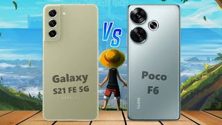 SAMSUNG Galaxy S21 FE 5G ⚡ vs ⚡ POCO F6 Full Comparison