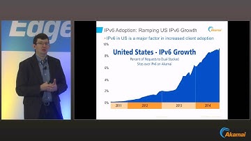 IPv6 is Here: Akamai Edge 14 Presentation