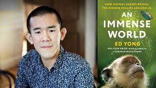 An Immense World: How Animal Senses Reveal Hidden Realms Around Us