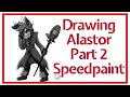 Drawing Alastor Hazbin Hotel Part 2 [Speedpaint]