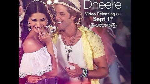 Dheere Dheere Se Meri Zindagi Video Song (OFFICIAL) Hrithik Roshan, Sonam Kapoor | Yo Yo Honey Singh