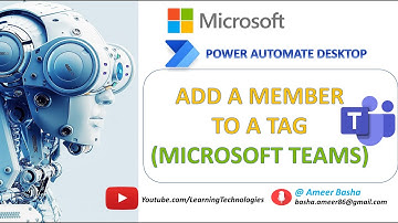 Power Automate Desktop || Add a member to a Tag (Microsoft Teams Actions)