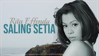 SALING SETIA - RITA EFFENDY