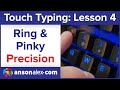 Touch typing ring and pinky precision lesson 4