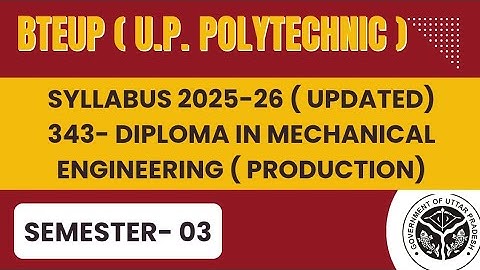BTEUP Syllabus,  Polytechnic Mechanical ( production)  3rd Semester 2025-26. UPDATED 