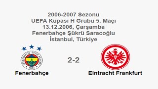 Fenerbahçe 2-2 Eintracht Frankfurt [HD] 13.12.2006 - 2006-2007 UEFA Cup Group H Matchday 5