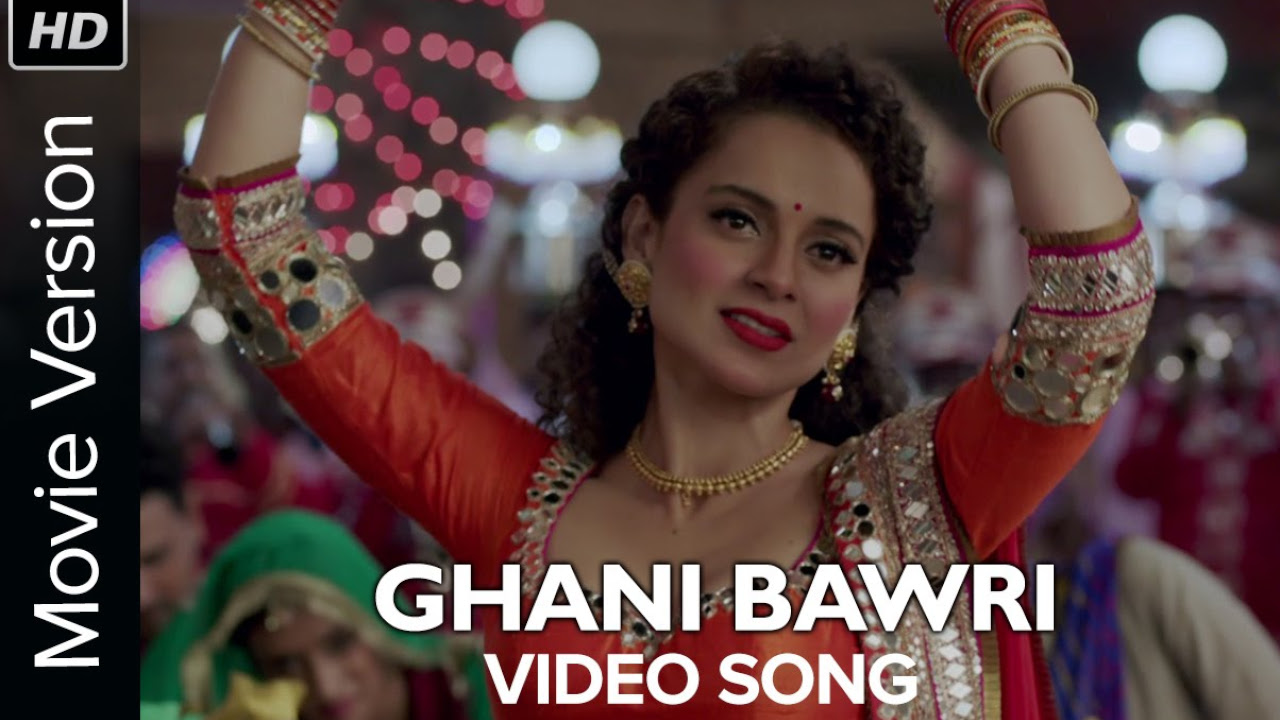 Ghani Bawri Video Song  Tanu Weds Manu Returns  Kangana Ranaut  R madhavan