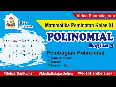Polinomial (Bagian 3) - Pembagian Polinomial Cara Bersusun, Horner dan Horner - Kino