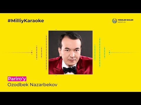 Ozodbek Nazarbekov - Pariro'y | Milliy Karaoke