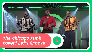 The Chicago Funk covert Earth, Wind & Fire - Let's Groove | Radio 10