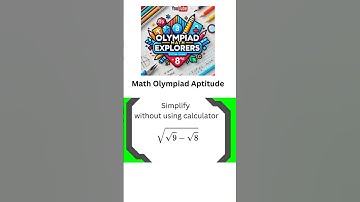 Simplifying sqrt(sqrt(9) - sqrt(8)) Without a Calculator | Math Olympiad Challenge #mathtricks #math