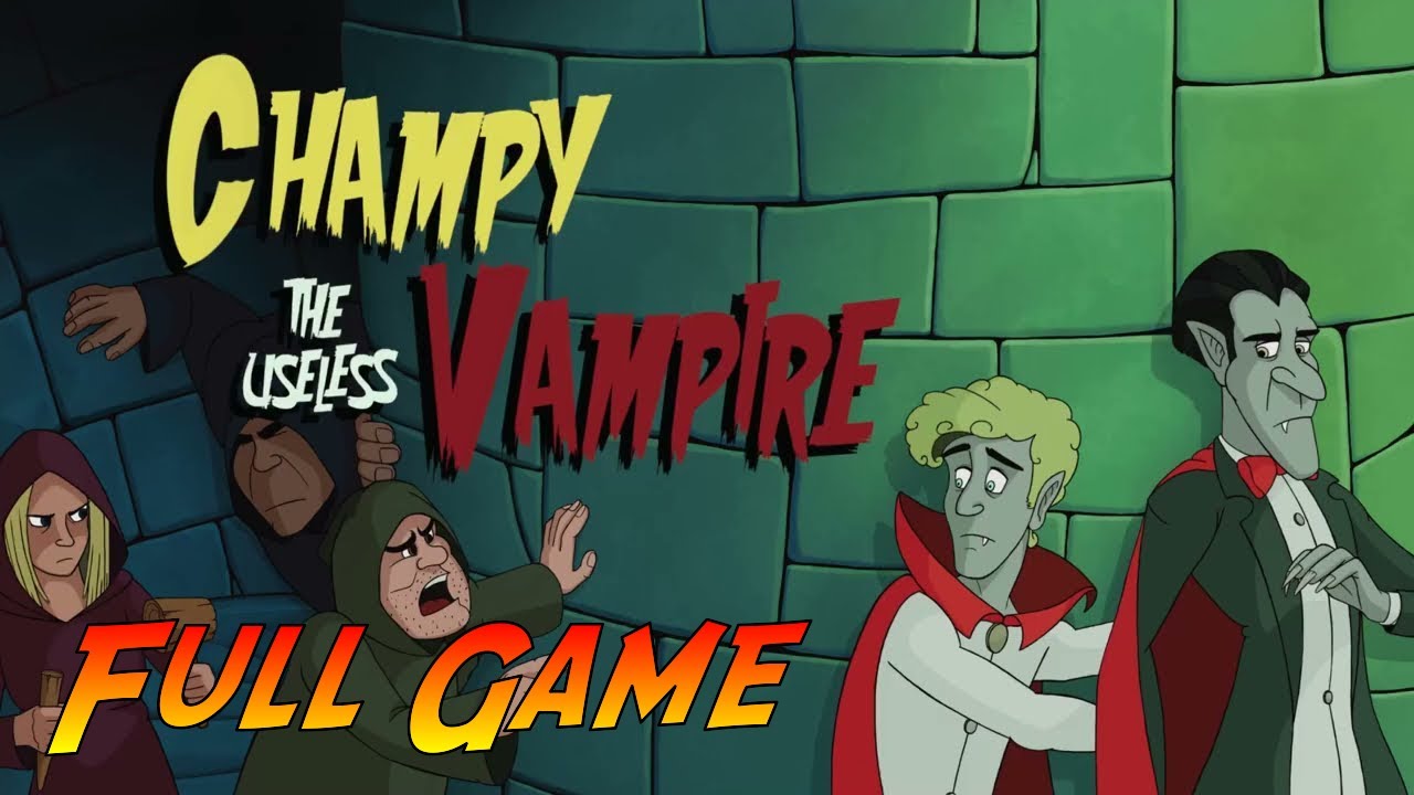 Champy The Useless Vampire | Complete Gameplay Walkthrough - Full Game | No Commentary